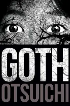Goth, Paperback/Otsuichi