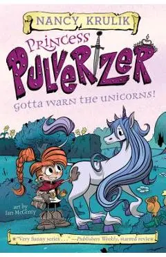 Gotta Warn the Unicorns! #7 - Nancy Krulik