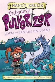 Gotta Warn the Unicorns! #7, Paperback/Nancy Krulik
