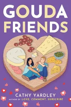 Gouda Friends, Paperback/Cathy Yardley