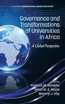 Governance and Transformations of Universities in Africa. A Global Perspective, Hardback/***