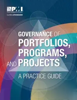 Governance of Portfolios, Programs, and Projects: A Practice Guide, Paperback/Project Management Institute