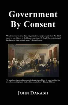 Government by Consent, Paperback/John Darash