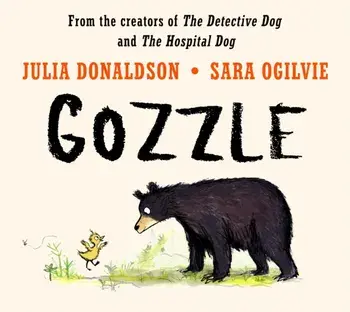 Gozzle. A celebration of dads everywhere, the perfect Father's Day gift, Hardback/Julia Donaldson