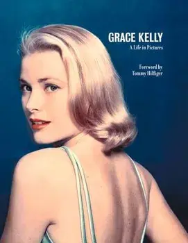 Grace Kelly, Hardcover/Pierre-Henri Verlhac