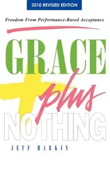 Grace Plus Nothing, Paperback/Jeff Harkin