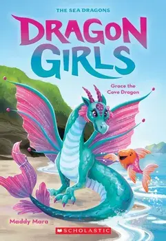 Grace the Cove Dragon (Dragon Girls #10), Paperback/***