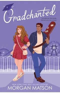 Gradchanted - Morgan Matson