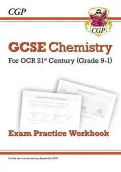 Grade 9-1 GCSE Chemistry: OCR 21st Century Exam Practice Workbook, Paperback/***