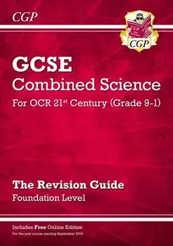 Grade 9-1 GCSE Combined Science: OCR 21st Century Revision Guide with Online Edition Foundation, Paperback/***