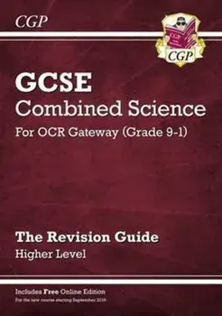 Grade 9-1 GCSE Combined Science: OCR Gateway Revision Guide with Online Edition - Higher, Paperback/***