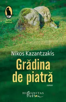 Gradina de piatra/Nikos Kazantzakis