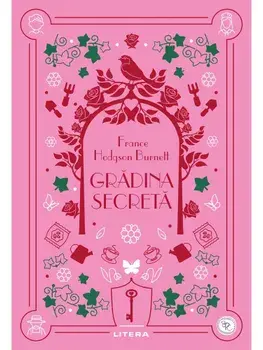 Gradina secreta/Frances Hodgson Burnett