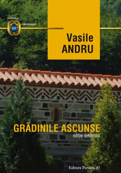 Gradinile ascunse | Vasile Andru