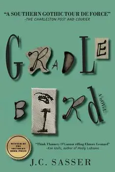 Gradle Bird, Paperback/J. C. Sasser