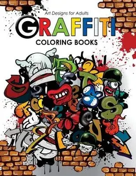 Graffiti Coloring Book for Adults, Paperback/Georgia a. Dabney