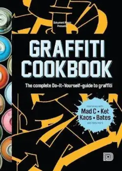 Graffiti Cookbook, Paperback/Bjorn Almqvist