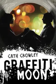 Graffiti Moon, Paperback/Cath Crowley