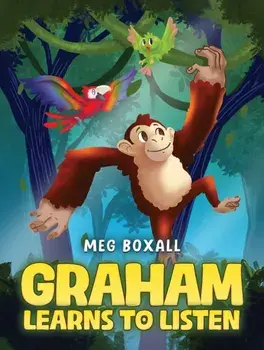 Graham Learns to Listen, Paperback/Meg Boxall