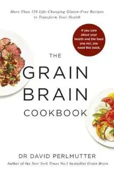 Grain Brain Cookbook, Paperback/David Perlmutter