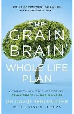 Grain Brain Whole Life Plan