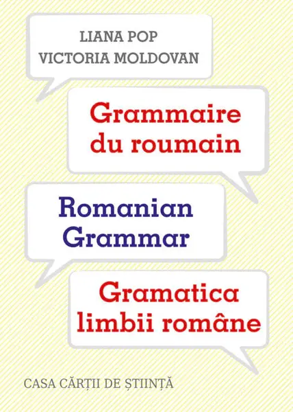 Grammaire du roumain. Romanian Grammar. Gramatica limbii române