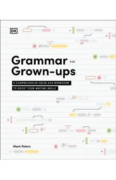 Grammar for Grown-Ups - Mark Peters Phd