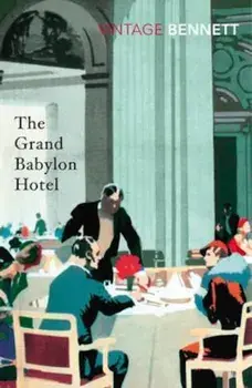 Grand Babylon Hotel, Paperback/Arnold Bennett