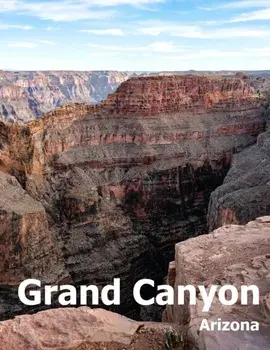 Grand Canyon: Coffee Table Photography Travel Picture Book Album Of A National Park In Arizona State USA Country Large Size Photos C, Paperback/Amelia Boman