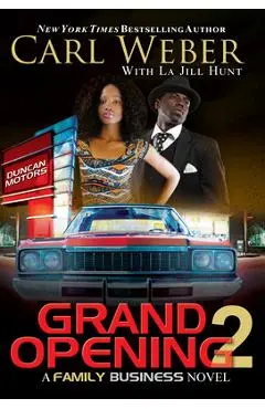 Grand Opening 2: A Family Business Novel - Carl Weber