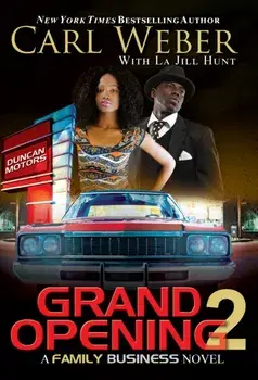 Grand Opening 2: A Family Business Novel, Paperback/Carl Weber