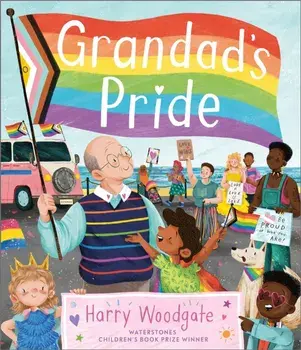 Grandad's Pride, Hardback/Harry Woodgate