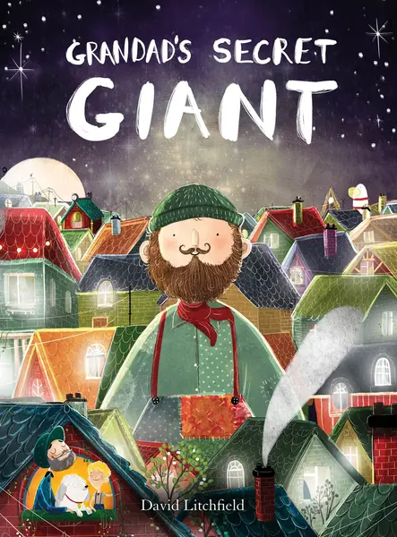 Grandad's Secret Giant | David Litchfield