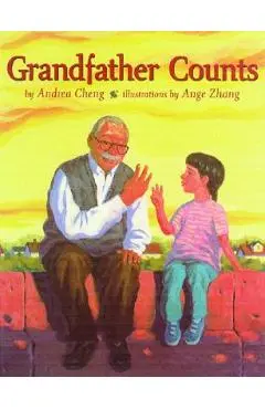 Grandfather Counts - Andrea Cheng
