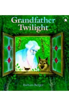 Grandfather Twilight - Barbara Helen Berger