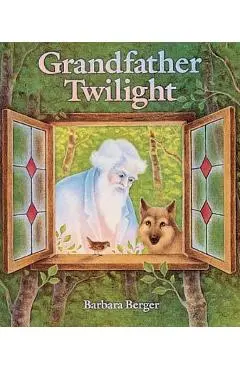 Grandfather Twilight - Barbara Helen Berger