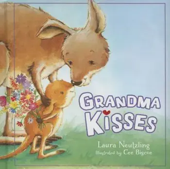 Grandma Kisses, Hardcover/Laura Neutzling