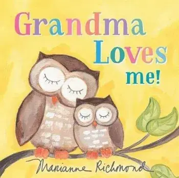 Grandma Loves Me!, Hardcover/Marianne Richmond