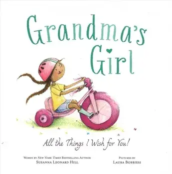 Grandma's Girl, Hardcover/Susanna Leonard Hill