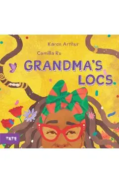 Grandma's Locs - Karen Arthur