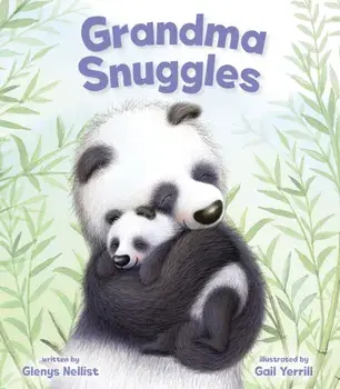 Grandma Snuggles, Board book/Glenys Nellist