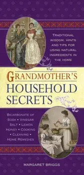 Grandmother's Household Secrets, Paperback/Margaret Briggs