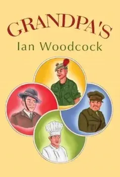 Grandpa's, Paperback/Ian Woodcock