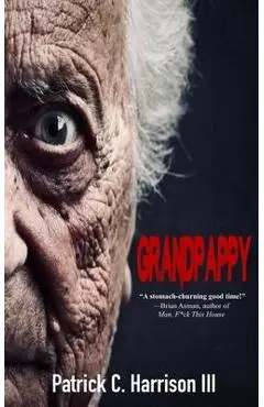 Grandpappy - Patrick C. Harrison