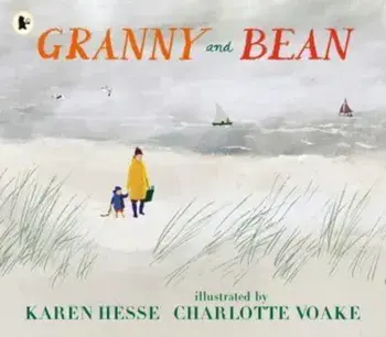 Granny and Bean, Paperback/Karen Hesse
