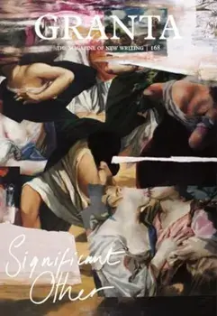 Granta 168: Significant Other, Paperback/Thomas Meaney