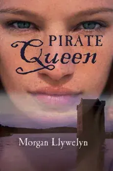 Granuaile: Pirate Queen, Paperback/Morgan Llywelyn