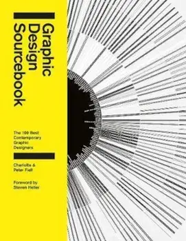 Graphic Design Sourcebook, Paperback/Charlotte Fiell
