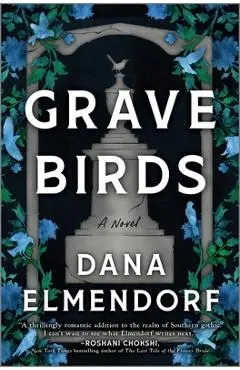 Grave Birds - Dana Elmendorf