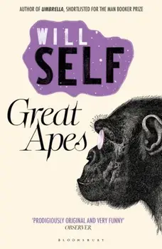 Great Apes. Reissued, Paperback/Will Self